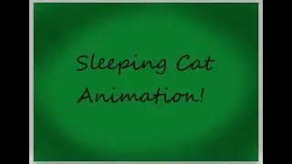 A Cat Sleeping - Animation