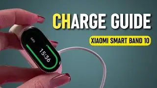 XIAOMI Smart Band 10 &ndash; How to Charge and Fix Charging Issues