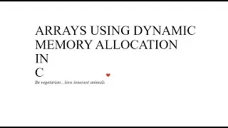 7  Array Dynamic in C | Allocating multiple blocks in C | Malloc with multiple blocks in C