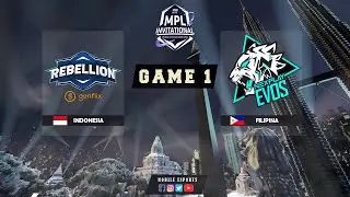 [GAME 1] REBELLION GENFLIX VS NEXPLAY EVOS | RGB 1 VS 0 NEXPLAY | MPL INVITATIONAL MOBILE ESPORTS