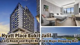 Hyatt Place Bukit Jalil | Cozy Room and Right Next to a Major Shopping Mall