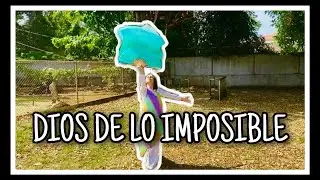 DIOS DE LO IMPOSIBLE- JANNELISE VÉLEZ (Marcos Barrientos)