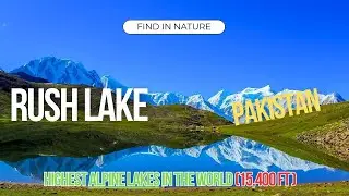 Rush Lake trek ||The Most Beautiful Lake in World #english