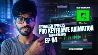 Ep-4 | How to Animate Anything in Premiere Pro | Video Effects, Motion, Keyframes & Green Screen