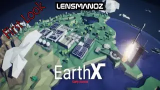 EarthX - First Look