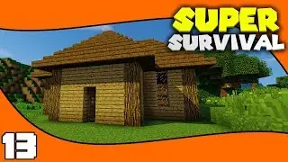 Starting the Warehouse | Minecraft: Super Survival | 1.12 Singleplayer Vanilla Let's Play