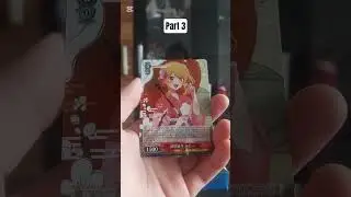 Wei&szlig; Schwarz - Oshi No Ko Vol.2 booster pack opening part 3 #oshinoko #oshinokocard
