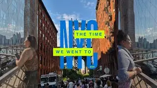... That time we went to NYC 2025