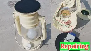 LED लालटेन Repair करना सीखें ।। LED Lamp full repairing at home !!
