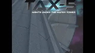 Tax-5 - Nights under the Water Tower (Full Album) Ambient, Electronic, New age, Instrumental
