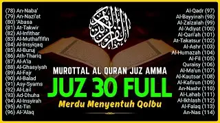 Murotal Quran Merdu Juz 30 | Beautiful Quran Recitation | Alaa Aqel