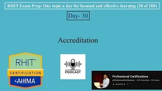 RHIT Exam Prep 030 | Accreditation | 💻🎀📚