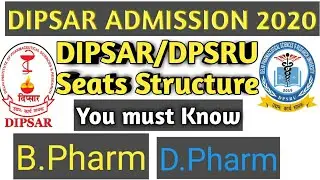 DIPSAR/DPSRU Seat Structure 2020 | D.Pharma , B.Pharma, B.PT.
