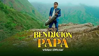 Tu Bendici&oacute;n pap&aacute; |  Amor Sensual (Video Oficial) 4K