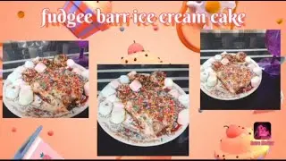 Fudgee Barr Ice Cream Cake No Bake | T.L.E 9