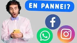 FACEBOOK, INSTAGRAM ET WHATSAPP EN PANNE