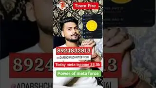 Today meta income 25.5k | Adarsh Chaudhary | #metaforce #metaforceclassic #onlineincome