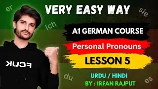 Personal Pronoun in German Language | A1 Course | Lesson 5 | Irfan Rajput
