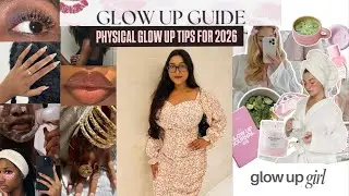 2026 | PHYSICAL GLOW UP GUIDE 💗
