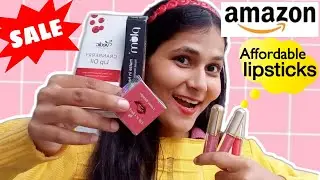 Amazon Haul | Amazon Lipstick Haul | Affordable Lipstick | Best amazon Lipstick