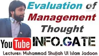 Evaluation of Management thoughts Fundamentals of Management (Part 1), Pre- Classical
