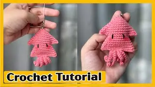 Easy Crochet Coraline Squid Keychain | Cute Amigurumi Sea Animal Tutorial | Crochet Tutorial