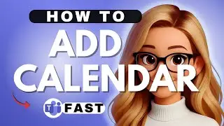 How to Add Calendar in Microsoft Teams - 2026
