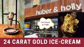 Real 24 Carat Gold Ice Cream in Hyderabad| Huber & Holly Gold Ice Cream| Best Ice Cream in Hyderabad