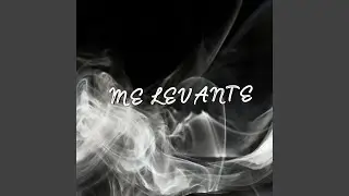 Me Levante