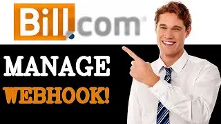 How To Manage Bill Com Api Webhook (2025)