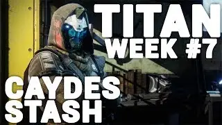 Caydes Stash - Titan - Week #7 | Destiny 2 Treasure Maps
