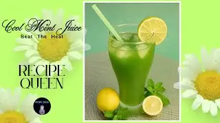 Refreshing Mint Drink by Shahnaz Khan | Summer Special Lemon Minty Juice | Recipe Queen
