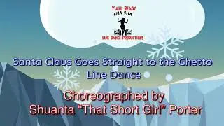 Santa Claus Goes Straight to the Ghetto choreographed by Shuanta Porter