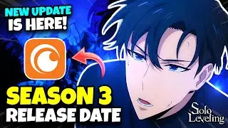 Solo Leveling Season 3 Release Date On Crunchyroll | Solo Leveling Season 3 Update | Hindi 