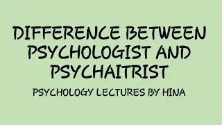 difference between psychologist and psychiatrist @PsychoInformative