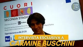 Cuori 2, intervista esclusiva a Carmine Buschini