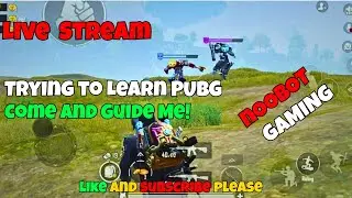 Live Stream:  Trying to Learn PUBG&ndash; Come and Guide Me! | NooBotGaming | PUBG MOBILE | Redmi Trubo