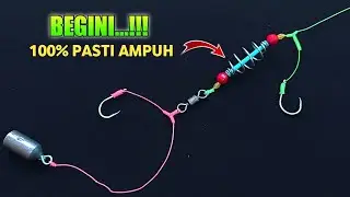 Tutorial Cara Membuat Rangkaian Pancing Dasaran Paling Ampuh