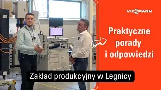 Co powstaje w zakładzie produkcyjnym Viessmann w Legnicy?