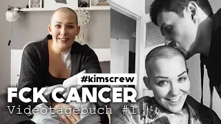 FCK CANCER - Videotagebuch 1(Diagnose, Fehlbehandlung und Haare ab!)