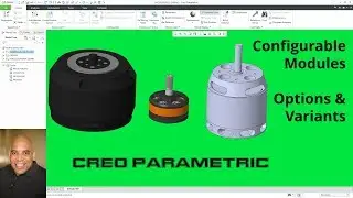 Creo Parametric - Configurable Modules - Options Modeler