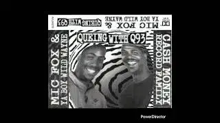 Mic Fox & Ya Boy Wild Wayne queing with q93 (Instrumental)
