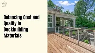 Ogden Decks - Essential Deck Building Materials to Consider