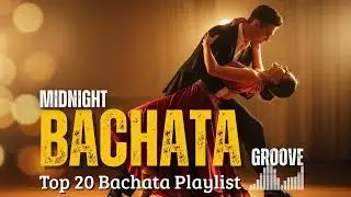 Bachata Latin Breeze &ndash; Romantic Dance Mix for Lovers