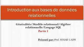 Introduction aux bases de données relationnelles (Partie I)