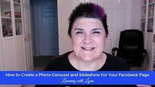 How to Create a Photo Carousel and Slideshow For Your Facebook Page
