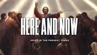 The Way, The Truth, The Life | Here and Now | Amy Elliot