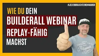 So machst Du Deinen Builderall WebinarFunnel Evergreen tauglich!