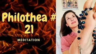 Philothea # 21- Meditation