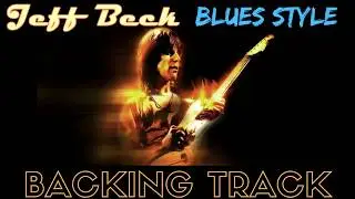 Jeff Beck - Blues Style Guitar Backing Track